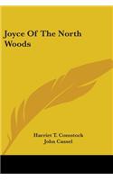 Joyce Of The North Woods