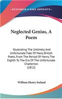 Neglected Genius, A Poem
