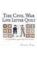 The Civil War Love Letter Quilt