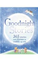 Goodnight Stories: 365 Stories and Rhymes to Cuddle Up with: 365 stories and rhymes to cuddle up with