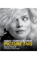 Debbie Harry & Blondie