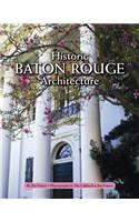 Historic Baton Rouge Architecture