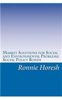 Market Solutions for Social and Environmental Problems