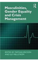 Masculinities, Gender Equality and Crisis Management