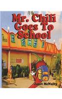 Mr. Chili Goes To School