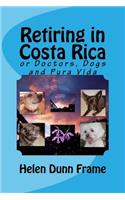 Retiring in Costa Rica