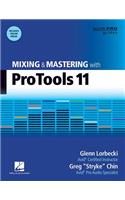 Mixing and Mastering with Pro Tools 11: With On Line Resource(Quick Pro Guides)
