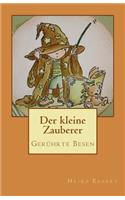 Der Kleine Zauberer: GerÃ¼hrte Besen