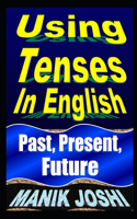 Using Tenses In English