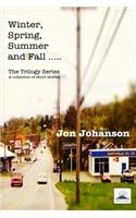 Winter, Spring, Summer and Fall