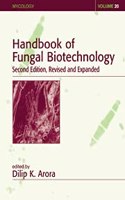 HANDBOOK OF FUNGAL BIOTECHNOLOGY 2ND ED