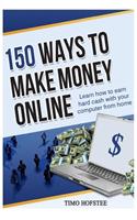 150 Ways to Make Money Online