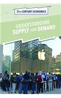 Understanding Supply and Demand