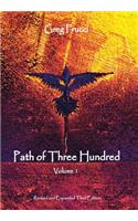 Path of Three Hundred: Volume 1