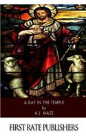 Day in the Temple