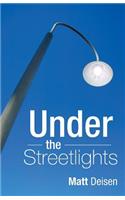 Under the Streetlights: (English)
