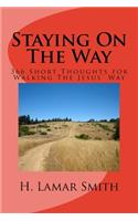 Staying On The Way