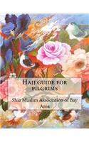 Hajj Guide for Pilgrims