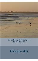 Coaching Principles In 5 Hours