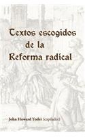 Textos escogidos de la Reforma radical