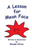 Lesson For Mean Face