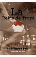 La Reina de Troya