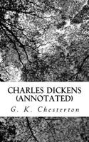 Charles Dickens (Annotated): A Critical Study