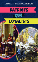 Patriots and Loyalists