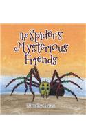 Spider's Mysterious Friends