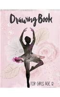 Drawing Book For Girls Age 12: Blank Doodle Draw Sketch Book