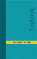 Air Traffic Controller Log: Logbook, Journal - 102 pages, 5 x 8 inches(Unique Logbooks/Record Books)