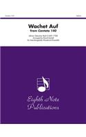 Wachet Auf (from Cantata 140): Score & Parts(Eighth Note Publications)