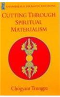 Cutting Through Spiritual Materialism