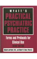 Wyatt's Practical Psychiatric Practice