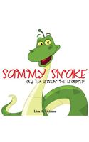 Sammy Snake and the Lesson He Learned