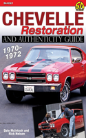 Chevelle Restoration and Authenticity Guide 1970-1972