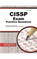 Cissp Exam Practice Questions: Cissp Practice Test & Review for the Certified Information Systems Security Professional Exam: CISSP Practice Test and Review for the Certified Information Systems Security Professional Exam