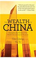 The Wealth of China: Untangling the Mystery of the World's Second Largest Economy