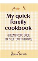 My Quick Family Cookbook