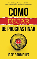 Como Dejar de Procrastinar