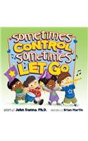 Sometimes Control Sometimes Le