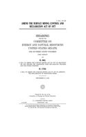 Amend the Surface Mining Control and Reclamation Act of 1977