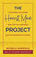 Honest Mom Project