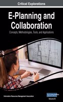 E-Planning and Collaboration: Concepts, Methodologies, Tools, and Applications, VOL 3