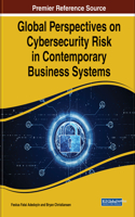 Handbook of Research on Cybersecurity Risk in Contemporary Business Systems