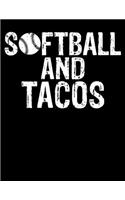 Softball And Tacos