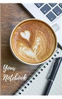 Your Notebook