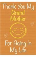 Thank You My GrandMother For Being In My Life
