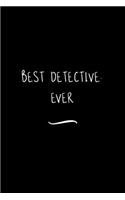 Best Detective. Ever