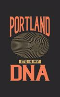 Portland Its in my DNA: 6x9 - notebook - dot grid - city of birth - Oregon